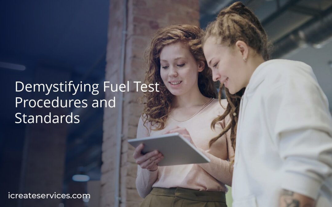 Demystifying Fuel Test Procedures and Standards